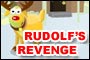 Rudolf's revenge