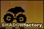 Shadow factory