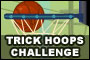 Trick hoops challenge