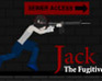 Jack The fugitive