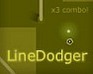 Linedodger